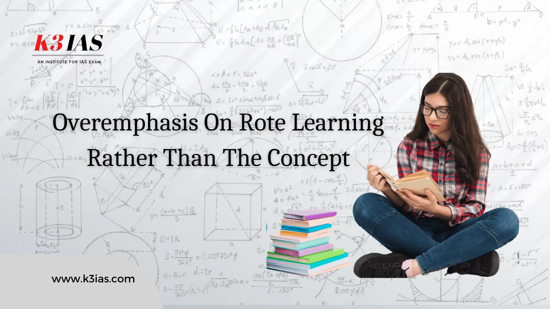 Overemphasis On Rote Learning Rather Than The Concept