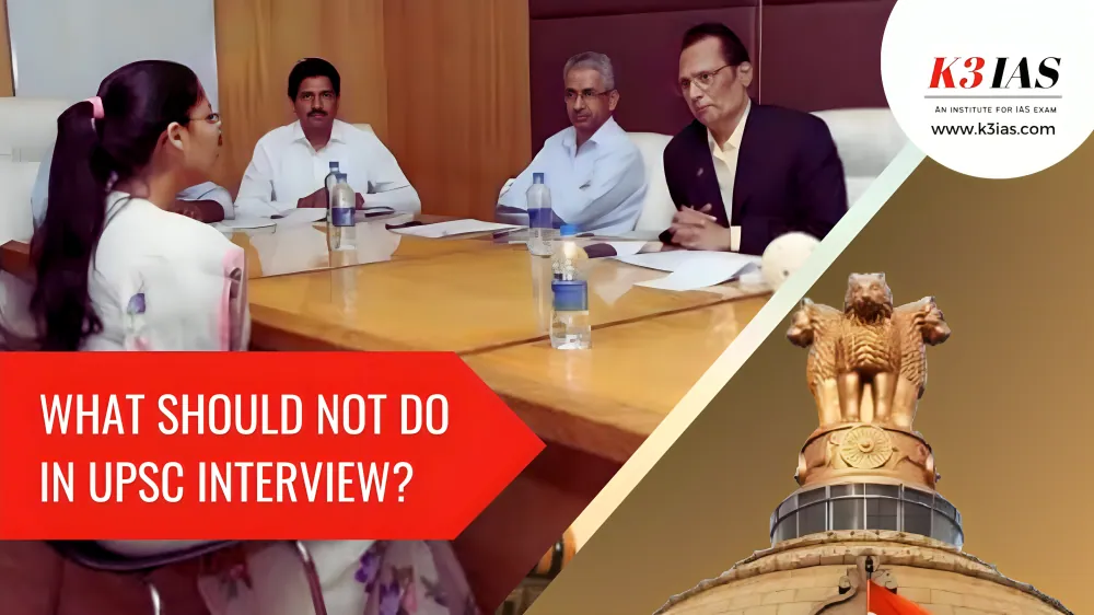What Should Not Do in UPSC Interview