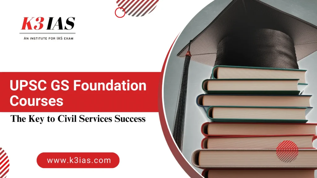 UPSC GS Foundation Courses