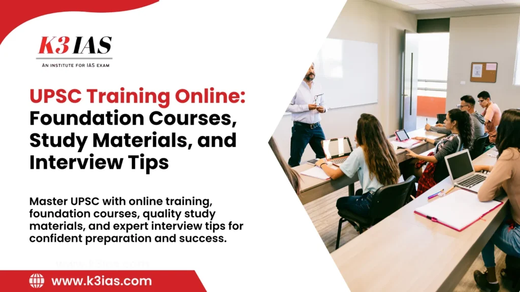 UPSC Training Online Foundation Courses & Study Materials